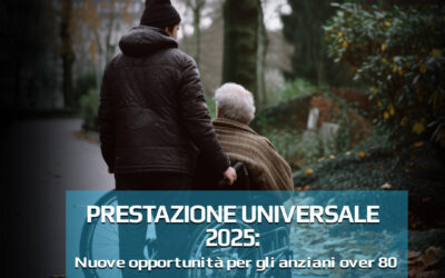 Prestazione Universale 2025: Requisiti e modalità di richiesta